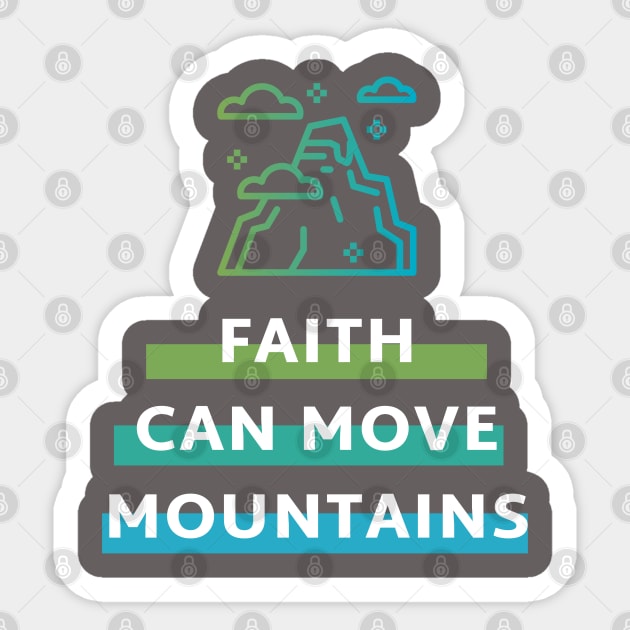 Faith can move mountains Matthew 17:20 Sticker by Mission Bear